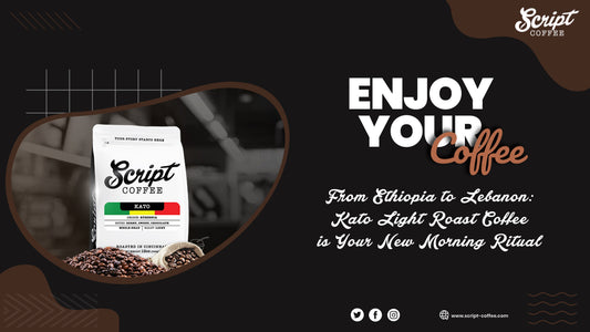 From Ethiopia to Lebanon: Kato Light Roast Coffee is Your New Morning Ritual